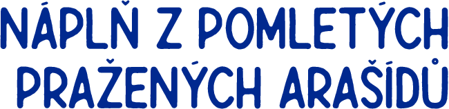 Náplň z pomletých pražených arašídů